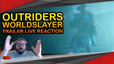 Outriders WorldSlayer Live Reaction To Reveal And Spotlight Trailer