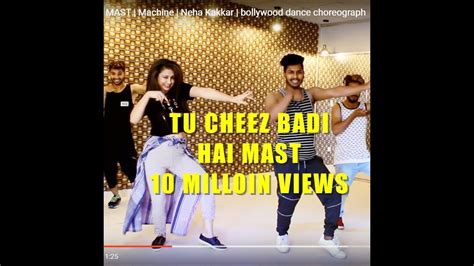 Tu Cheez Badi Hai Mast Machine Neha Kakkar Bollywood Dance