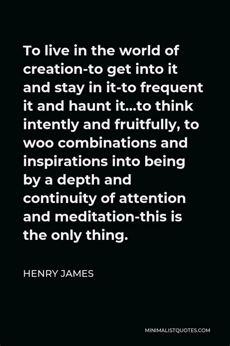 Intently Quotes Minimalist Quotes