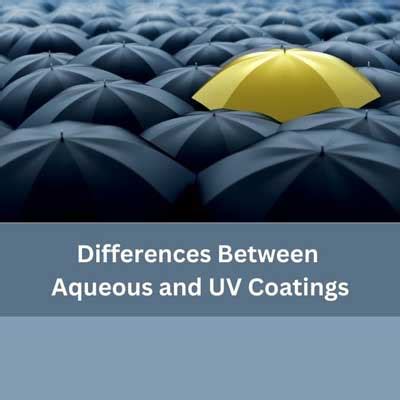 Notable Differences Between Aqueous Coatings And Uv Coatings Cork