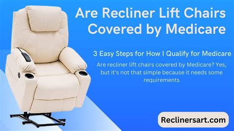 Are Recliner Lift Chairs Covered by Medicare? 3 Proper Steps