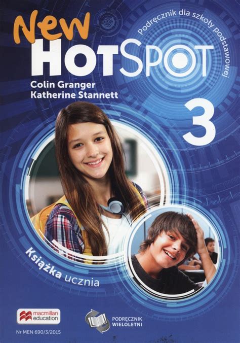 New Hot Spot Język angielski Podręcznik wieloletni Szkoła podstawowa Granger Colin
