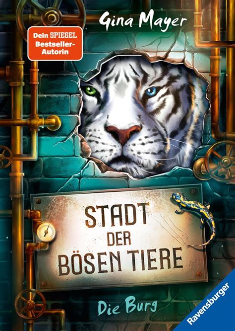 Stadt der bösen Tiere Band 1 Burg von Gina Mayer eBook