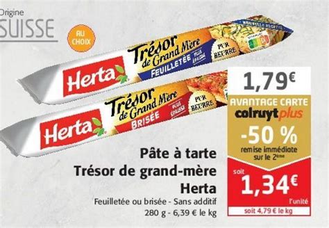 Promo P Te Tarte Tr Sor De Grand M Re Herta Chez Colruyt