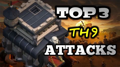 Top 3 Best Th9 Attack Strategy 2020 Th 9 Best Army For Pushing Best Army For Th9 Youtube