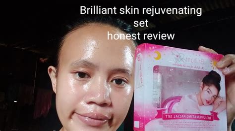 BRILLIANT SKIN REJUVENATING SET HONEST REVIEW PHILIPPINES YouTube