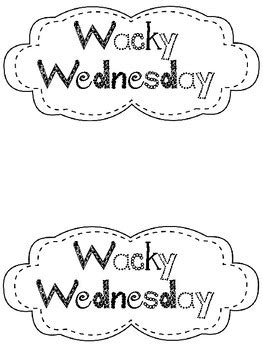 Free Wacky Wednesday Printables - PRINTABLE TEMPLATES