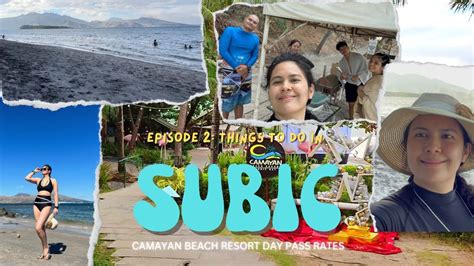 Episode Camayan Beach Resort Day Pass Rates Things To Do In Subic