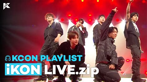 KCON PLAYLIST IKON LIVE Zip YouTube