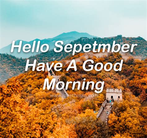 Great Wall Of China Hello September Good Morning Pictures Photos