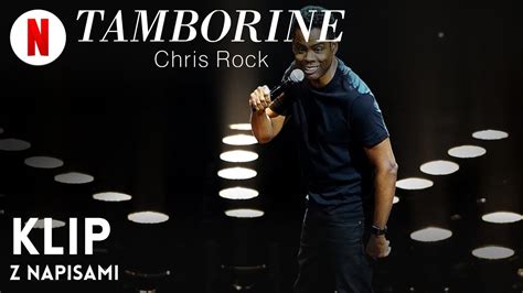 Chris Rock Tamborine Klip Z Napisami Zwiastun Po Polsku Netflix