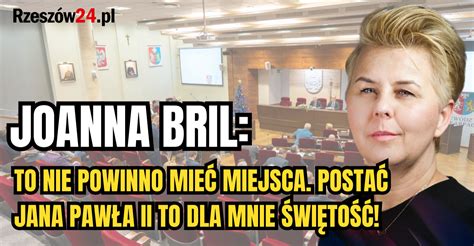 SEJMIK PODKARPACKI Joanna Bril To nie powinno mieć miejsca Postać