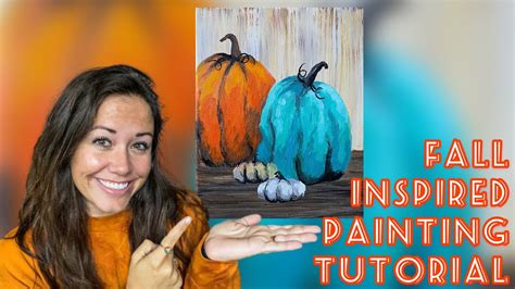 Fall Acrylic Painting Tutorial Step By Step Guide Fall Pumpkin Acrylic