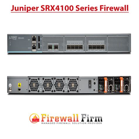 Buy Online Juniper SRX4100 Firewall available with License