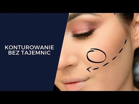 Konturowanie Bez Tajemnic Z M Ake Up Ch Arm YouTube