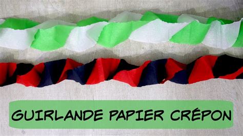 Guirlande Facile en Papier Crépon YouTube