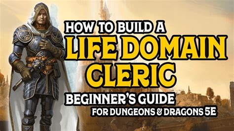 Beginners Guide to building a Life Domain Cleric in D&D 5e - YouTube