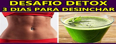 Cardápio Para Desinchar O Corpo Com Detox De 3 Dias Suco Verde Para