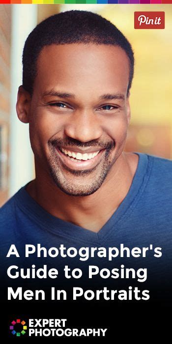 25 Best Male Poses A Guide To Photographing Men Portrait Photography Men Photography