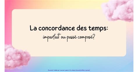 Concordance des temps imparfait et passé composé