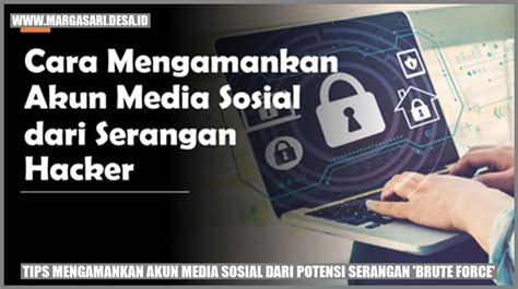 Tips Mengamankan Akun Media Sosial Dari Potensi Serangan Brute Force