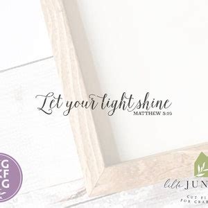 Let Your Light Shine Svg File Scripture Svg Matthew Etsy