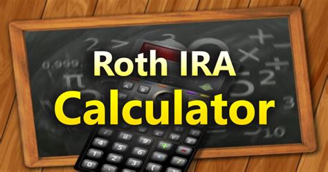 Roth Ira Calculator