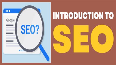 Introduction To Seo What Is Seo Introduction To Seo And Its Importance Seo Youtube