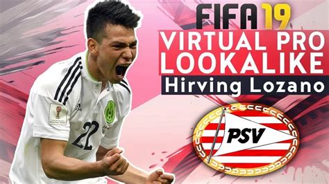 Fifa Virtual Pro Lookalike Tutorial Hirving Lozano