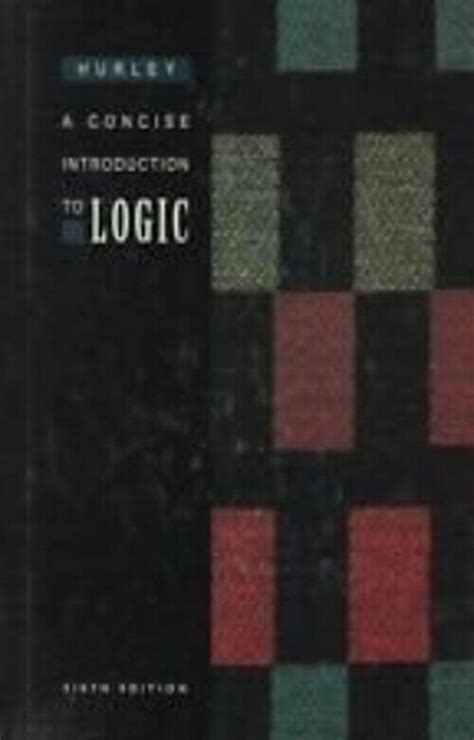 A Concise Introduction To Logic Paperback Patrick J Hurley 9780534038670 Ebay