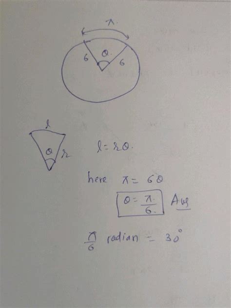 1 Find Angle Subtended By A Circular Arc Of Radius 6 Mathrm Cm