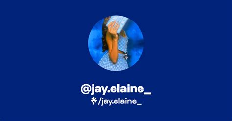 Jay Elaine Instagram Tiktok Linktree