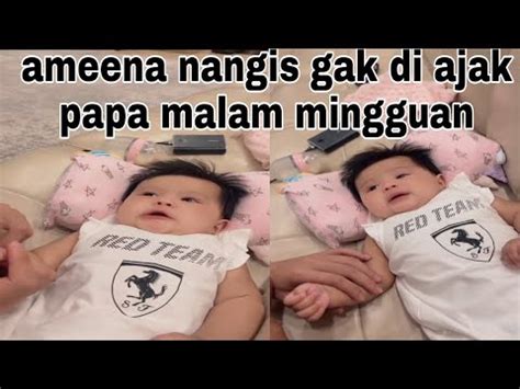 Ameena Sedih Gak Di Ajak Malam Mingguan Sama Papata Mamanur YouTube