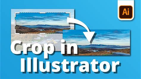 How To Crop An Image In Illustrator Adobe Tutorial Youtube