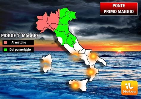 Meteo Ponte Primo Maggio Clima Fresco E Nuova Perturbazione Ilmeteo It