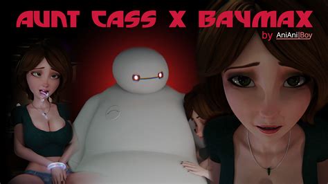 TW Pornstars 1 Pic AniAniBoy Twitter Aunt Cass X Baymax Poster