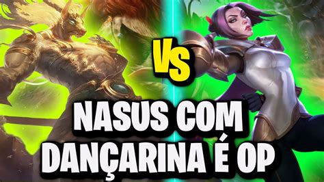 Nasus De DanÇarina Fantasma É Op Nasus Vs Fiora League Of Legends