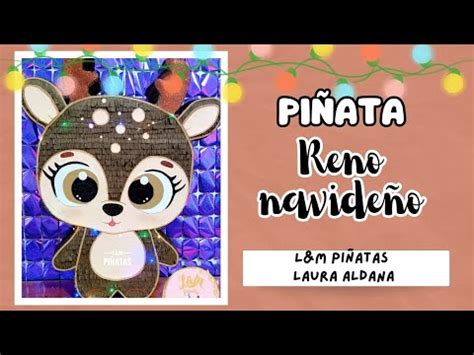 Cómo hacer piñata de Reno Navideño YouTube