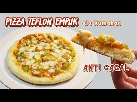 CARA MEMBUAT PIZZA TEFLON EMPUK MUDAH Easy No Oven Pizza Recipe