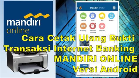 Cara Cetak Ulang Bukti Transaksi Internet Banking Mandiri Online Versi