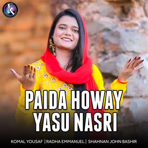 Paida Howay Yasu Nasri Ep By Komal Yousaf Spotify