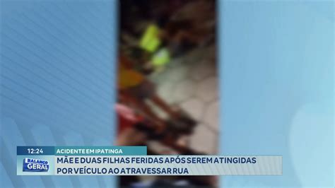 Acidente em Ipatinga Mãe e duas Filhas Feridas após serem Atingidas