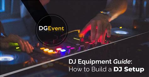 DJ Equipment Guide How To Build A Beginner DJ Setup Atelier Yuwa Ciao Jp