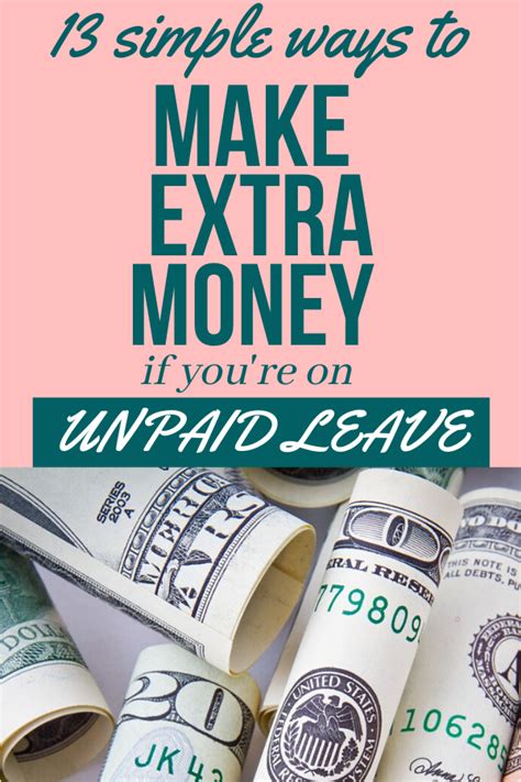 13 Simple Ways To Make Extra Money From Home If Youre On Unpaid Leave Extra Money Make