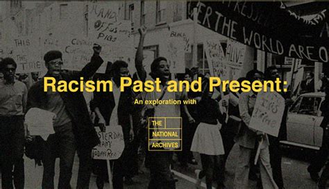 Racism Past And Present An Exploration With The National Archives