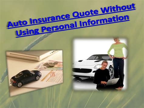 Ppt Car Insurance Quotes Without Using Personal Information Powerpoint Presentation Id1268227