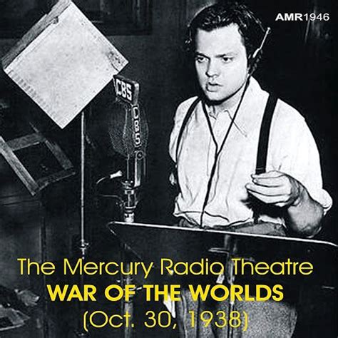 Orson Welles War Of The Worlds Radio Broadcast Complete