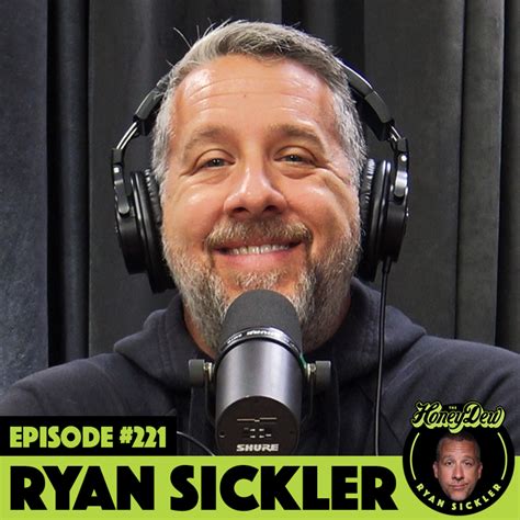 Ryan Sickler With Guest Host Daniel Van Kirk Honeysickler The Honeydew Podcast With Ryan Sickler