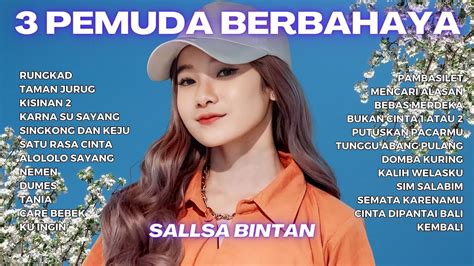 Sallsa Bintan Ft Pemuda Berbahaya Karna Su Sayang Rungkad Alololo