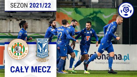 1 2 Zagłębie Lubin Lech Poznań CAŁY MECZ Ekstraklasa 2021 22